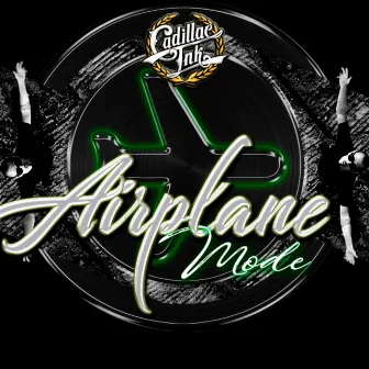 Airplane Mode by Cadillac Ink