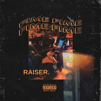 Fime by Raiser