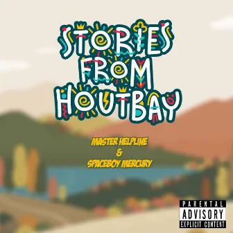 Stories From Houtbay by Spaceboy Mercury