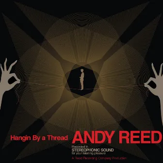 Hangin By a Thread by Andy Reed