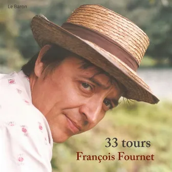 33 tours by François Fournet