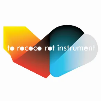 Instrument by To Rococo Rot