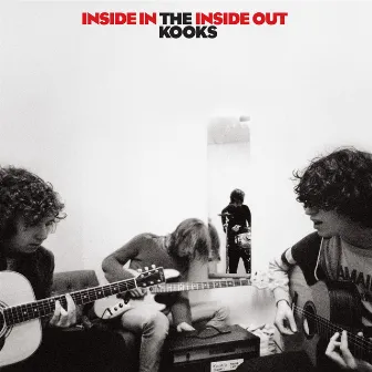 Inside In / Inside Out (Acoustic / Live At Abbey Road, 2005) by The Kooks