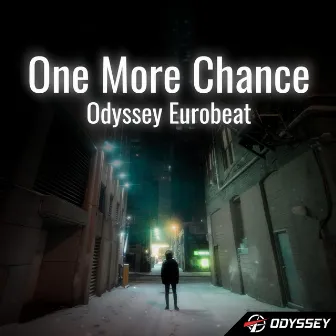 One More Chance by Odyssey Eurobeat