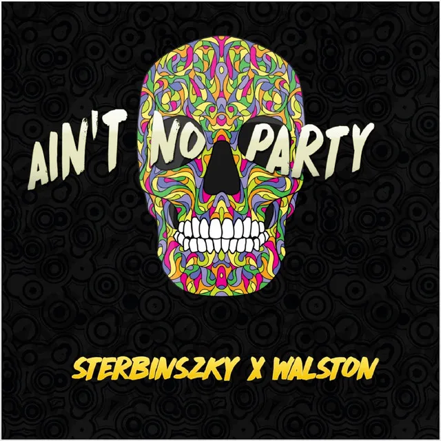 Ain't No Party - Extended Mix