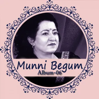 Munni Begum, Vol. 6 by Munni Begum