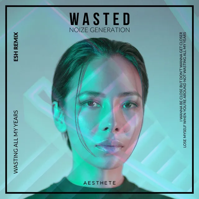 Wasted - ESH Remix