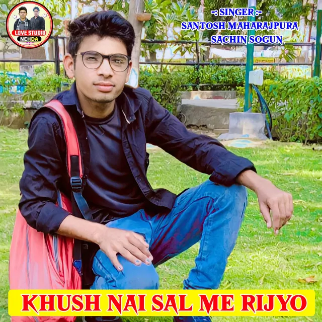 Khush Nai Sal Me Rijyo