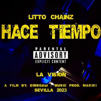 Hace Tiempo by Litto Chainz