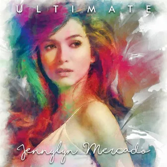 Jennylyn Mercado - Ultimate by Jennylyn Mercado