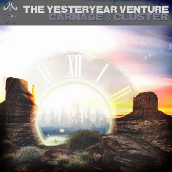 The Yesteryear Venture by Carnage & Cluster