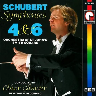 Schubert: Symphonies Nos. 4 & 6 by Orchestra Of St John's Smith Square