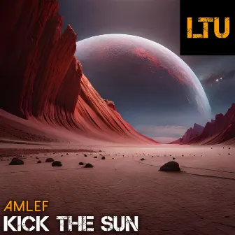 Kick the Sun by Amlef