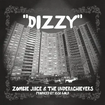 Dizzy by Zombie Juice