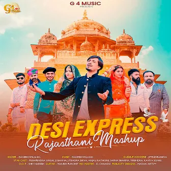 Desi Express Rajasthani Mashup by Ganesh Solanki