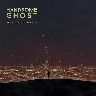 Welcome Back by Handsome Ghost