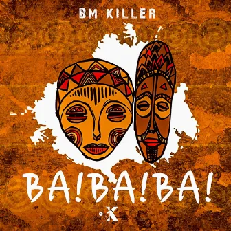 Ba Ba Ba by Bm Killer