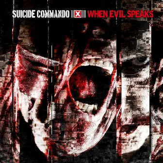 When Evil Speaks (Deluxe Edition) by Suicide Commando