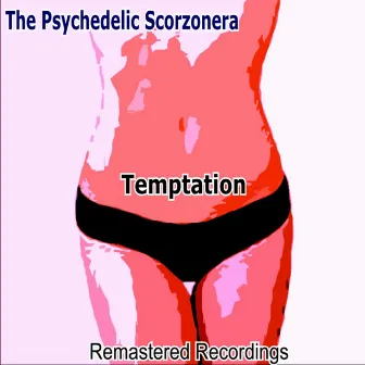 Temptation by The Psychedelic Scorzonera