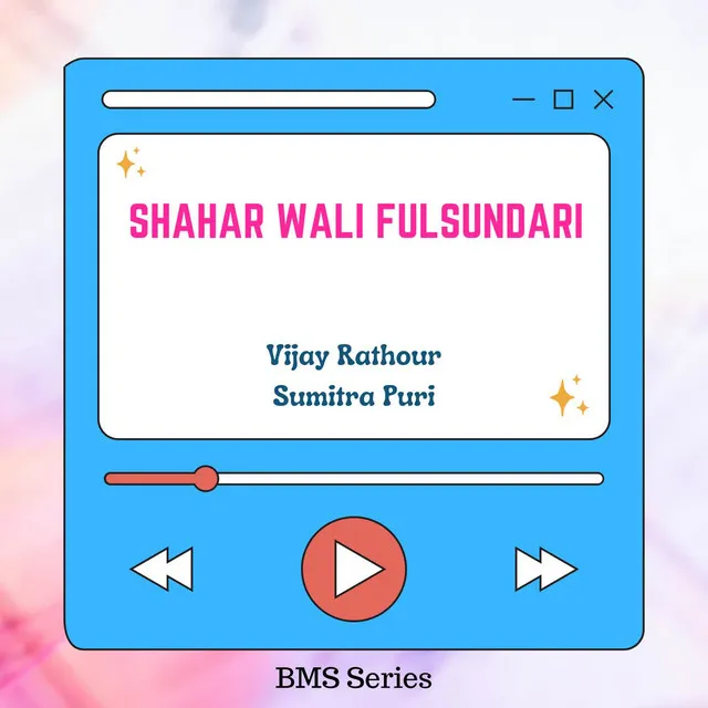 Shahar Wali Fulsundari