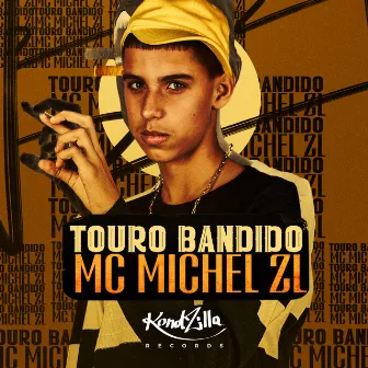 Touro Bandido by MC Michel ZL