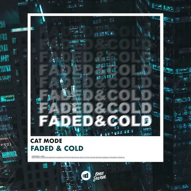 Faded & Cold