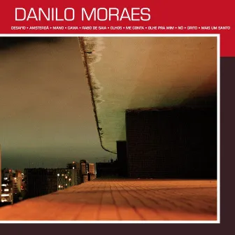 Danilo Moraes by Danilo Moraes