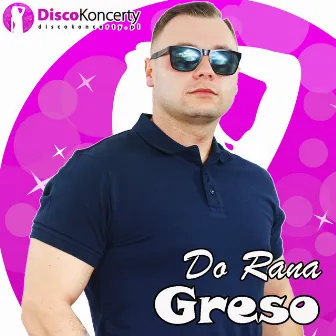 Do rana (Radio Edit) by Greso