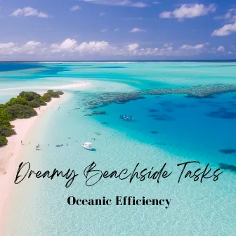 Dreamy Beachside Tasks: Oceanic Efficiency by 