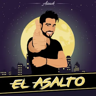 El Asalto by Aisack