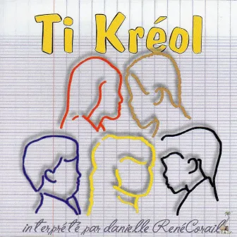 Ti Kréol (Vol. 1) by Danielle René Corail