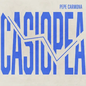 Casiopea by Pepe Carmona