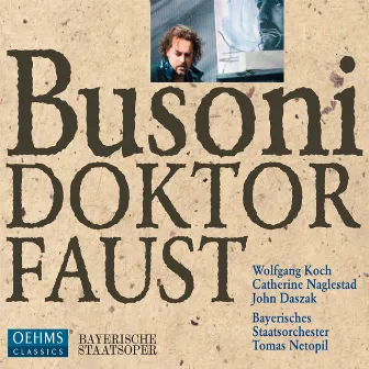 Busoni: Doktor Faust by Tomáš Netopil