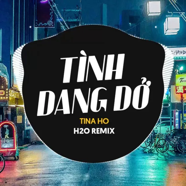 Tình Dang Dở Remix (Vinahouse)