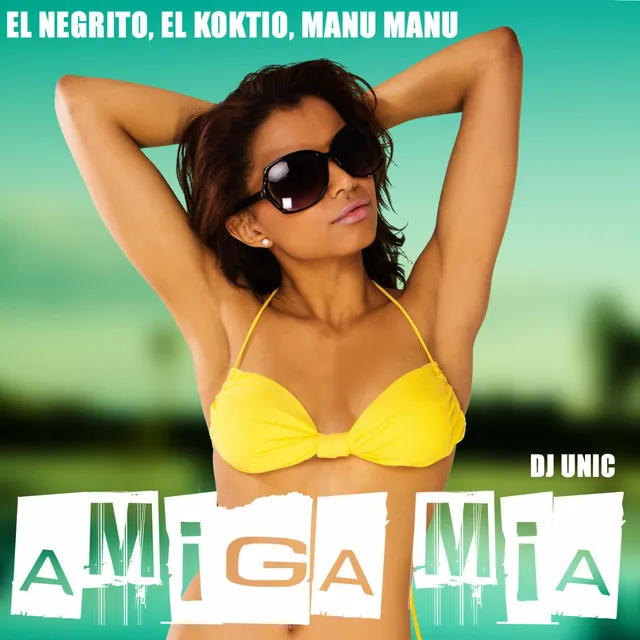 Amiga Mia - DJ Unic Reggaeton Edit