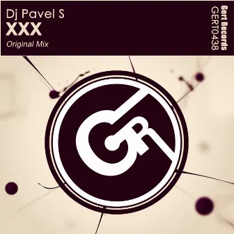 Xxx by DJ Pavel S