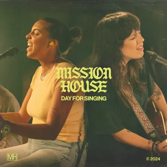 Day for Singing by Mission House