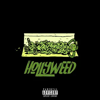 Hollyweed by Young..Boyz