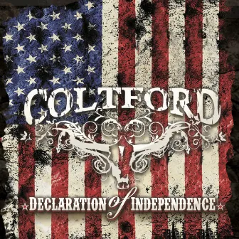 Declaration of Independence (Deluxe Edition) by Colt Ford