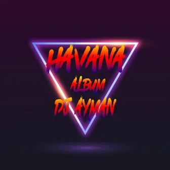 Havana by Dj ayman