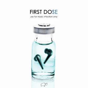 FIRST DOSE by SE