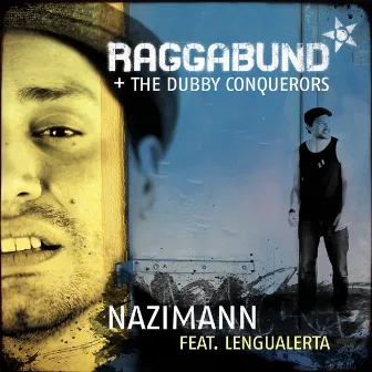 Nazimann by The Dubby Conquerors