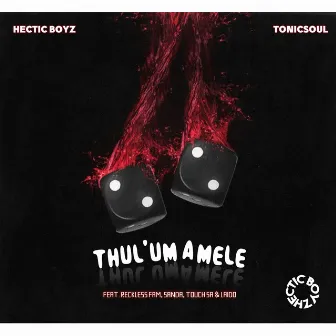 Thul'umamele by Hectic Boyz