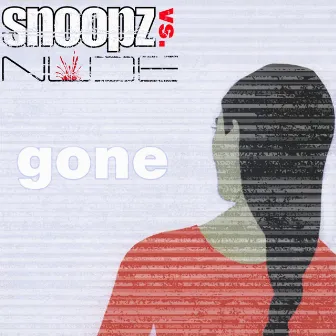 Gone by Snoopz