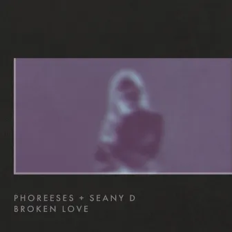 Broken Love by Seany D