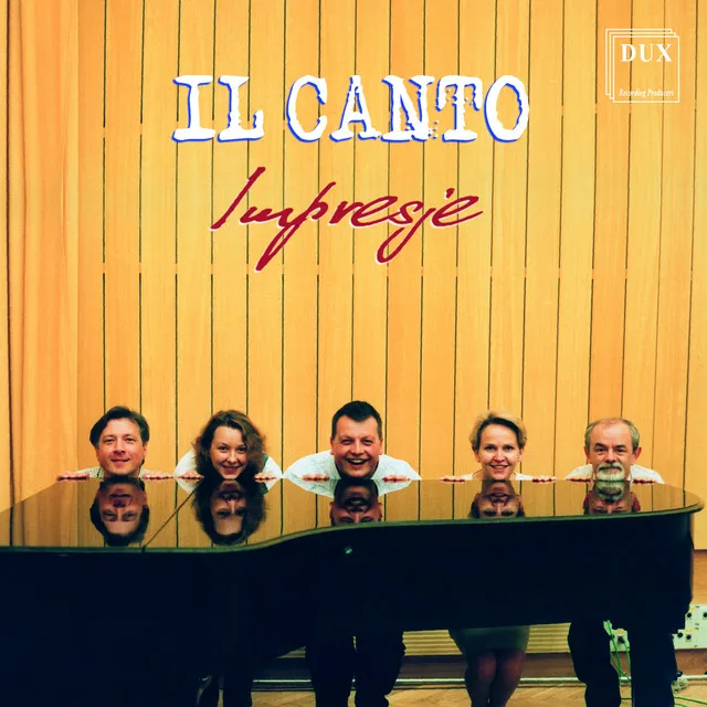 Il Canto: Impresje