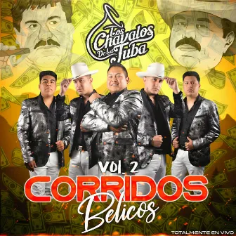 Corridos bélicos En Vivo vol 2 by Los Chavalos de la Tuba