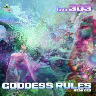 Goddess Rules Remixes by LAVA 303