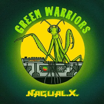 Green Warriors by Nagual X