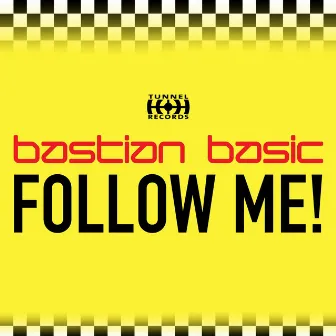 Follow Me EP by Bastian Basic